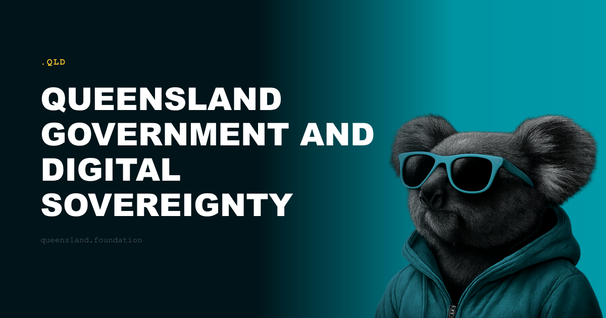 Queensland Government and Digital Sovereignty