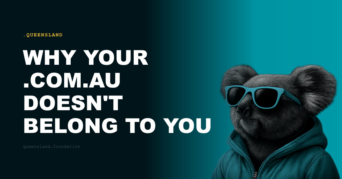 Why Your .com.au Doesn't Belong to You